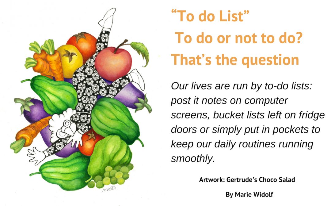 “To do List”  to do or not to do? That’s the question